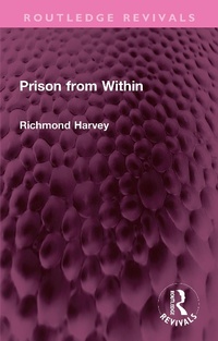 Abbildung von: Prison from Within - Routledge