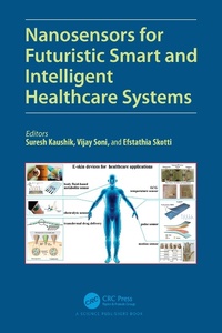 Abbildung von: Nanosensors for Futuristic Smart and Intelligent Healthcare Systems - CRC Press