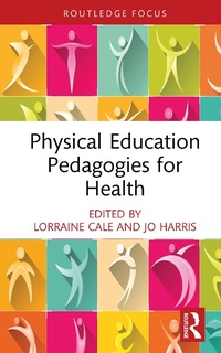 Abbildung von: Physical Education Pedagogies for Health - Routledge