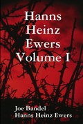 Cover: Hanns Heinz Ewers Volume I - Lulu.com