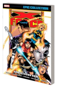 Enlarge image Cover: X-Force Epic Collection: Armageddon Now - Marvel Comics