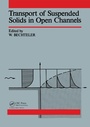 Cover: Transport of Suspended Solids in Open Channels - Routledge