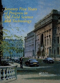 Abbildung von: Seventy Five Years of Progress in Oil Field Science and Technology - CRC Press