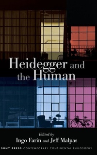 Enlarge image Cover: Heidegger and the Human - State University of New York Press