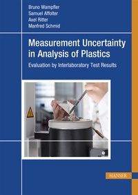 Enlarge image Cover: Measurement Uncertainty in Analysis of Plastics - Hanser Publications