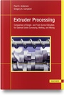 Cover: Extruder Processing - Hanser Publications