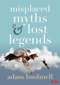 Abbildung von: Misplaced Myths and Lost Legends - Corwin UK