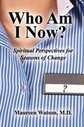 Cover: Who Am I Now? - Faithful Life Publishers