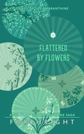 Cover: Flattered by Flowers - Twinkle Press