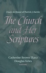 Cover: The Church and Her Scriptures - Pickwick Publications
