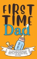 Cover: First Time Dad - GA Publishing