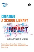 Cover: Creating a School Library with Impact - Facet Publishing