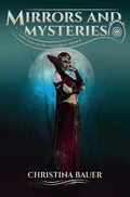 Cover: Mirrors and Mysteries (Fairy Tales of the Magicorum, #9) - Fairy Tales of the Magicorum