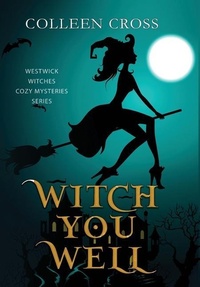 Abbildung von: Witch You Well - Slice Publishing