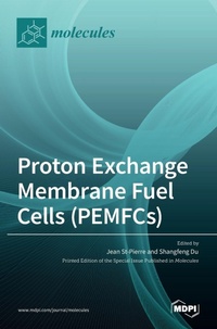 Enlarge image Cover: Proton Exchange Membrane Fuel Cells (PEMFCs) - MDPI AG