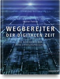 Cover: Wegbereiter der digitalen Zeit - Hanser