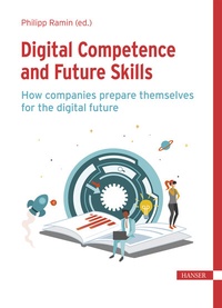 Abbildung von: Digital Competence and Future Skills - Hanser