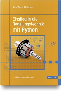 Bild vergrößern Bild: Einstieg in die Regelungstechnik mit Python - Hanser