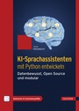 Cover: KI-Sprachassistenten mit Python entwickeln - Hanser