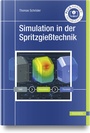 Cover: Simulation in der Spritzgießtechnik - Hanser