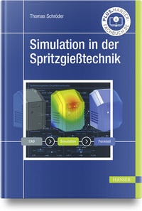 Enlarge image Cover: Simulation in der Spritzgießtechnik - Hanser