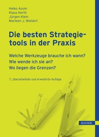 Abbildung von: Die besten Strategietools in der Praxis - Hanser