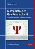 Cover: Mathematik der Quantenmechanik - Hanser