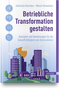 Abbildung von: Betriebliche Transformation gestalten - Hanser