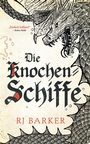 Cover: Die Knochenschiffe - Gezeitenkind-Trilogie 1 - PANINI