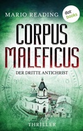 Cover: Corpus Maleficus - Der dritte Antichrist - dotbooks