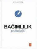Cover: Bagimlilik Psikolojisi - Nobel Yasam Yayinlari