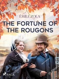 Cover: The Fortune of the Rougons - Saga Egmont