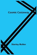 Cover: Cosmic Castaway - ALPHA EDITION