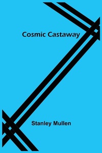 Enlarge image Cover: Cosmic Castaway - ALPHA EDITION