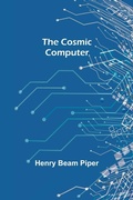Cover: The Cosmic Computer - ALPHA EDITION