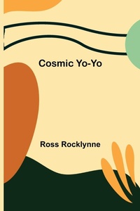 Enlarge image Cover: Cosmic Yo-Yo - ALPHA EDITION
