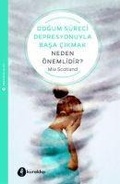 Cover: Dogum S&uuml;reci Depresyonuyla Basa Cikmak Neden &Ouml;nemlidir - Kuraldisi Yayincilik