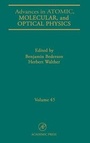 Cover: Advances in Atomic, Molecular, and Optical Physics: Volume 45 - Academic Press