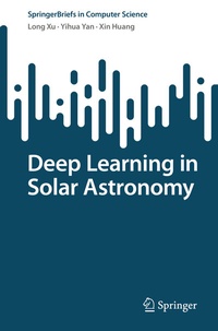 Enlarge image Cover: Deep Learning in Solar Astronomy - Springer