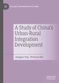 Cover: A Study of China's Urban-Rural Integration Development - Palgrave Macmillan