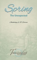 Cover: Spring: The Unexpected (The Seasons, #2) - Kathleen Osborne Et Al.