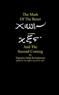 Abbildung von: The Mark of The Beast and The Second Coming - Sigurjon Helgi Kristjansson