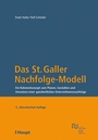 Cover: Das St. Galler Nachfolge-Modell - Haupt Verlag