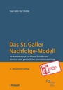 Cover: Das St. Galler Nachfolge-Modell - Haupt Verlag