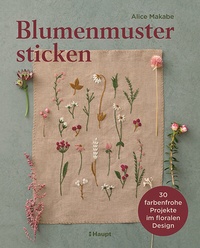 Abbildung von: Blumenmuster sticken - Haupt Verlag
