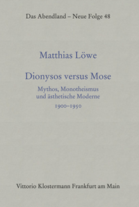 Enlarge image Cover: Dionysos versus Mose - Vittorio Klostermann Verlag