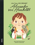 Cover: Alexander von Humboldt - Little People, BIG DREAMS (Deutsche Ausgabe) - Insel