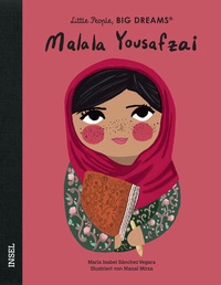 Abbildung von: Little People, Big Dreams - Malala Yousafzai - Insel