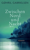 Cover: Zwischen Nord und Nacht - Insel