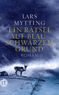 Cover: Ein R&auml;tsel auf blauschwarzem Grund - Roman (Schwesterglocken-Trilogie 2) - Insel